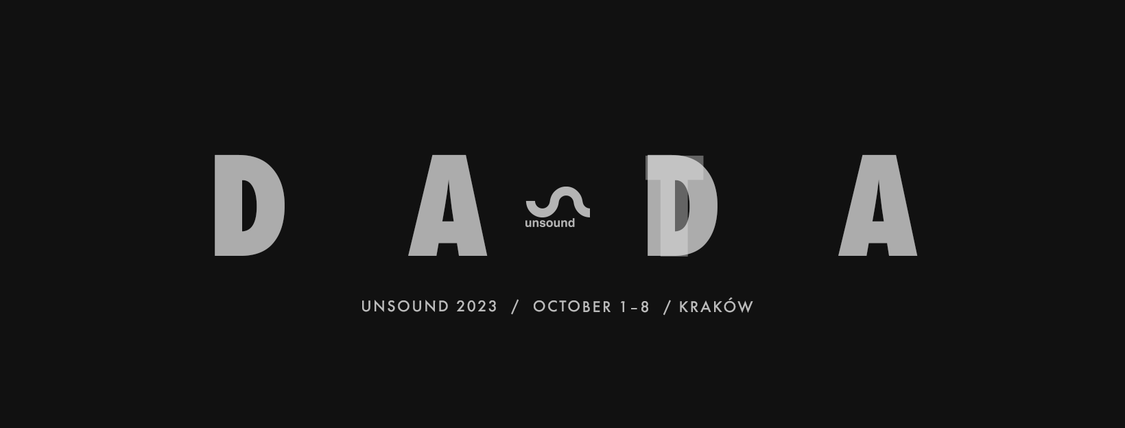 SAVE THE DATE - 1 - 8.10.2023 - UNSOUND FESTIVAL - KRAKÓW