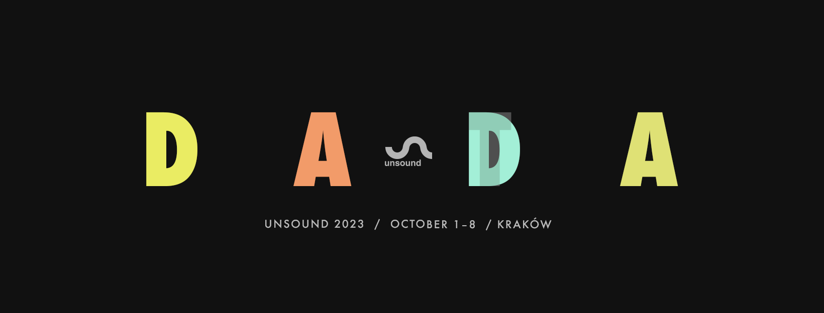 dada 2023 theme festival krakow unsound music
